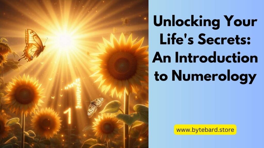 Unlocking Your Life's Secrets: An Introduction to Numerology
